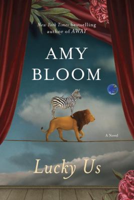 Lucky Us by Amy Bloom cover