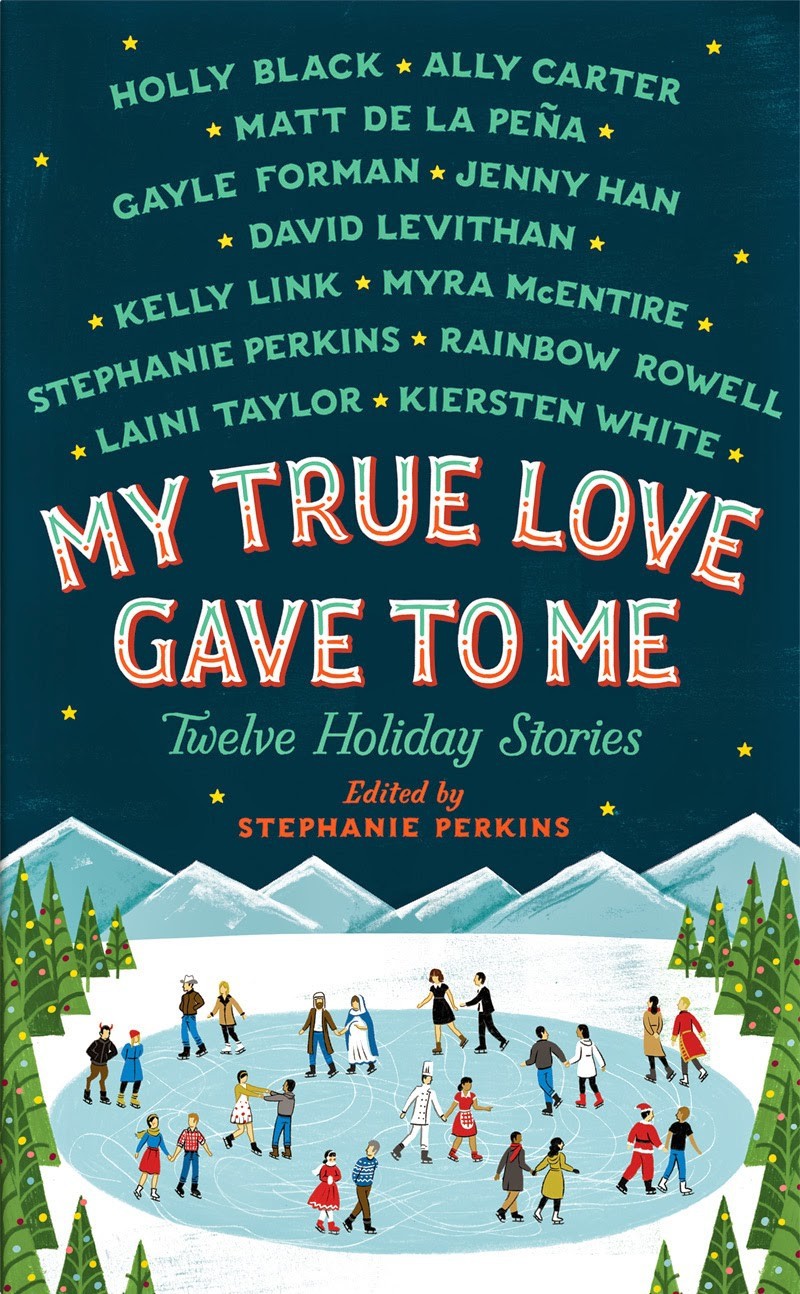 My True Love Gave To Me: Twelve Holiday Stories cover