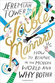 Table Manners:  How To Behave In The Modern World And Why Bother cover