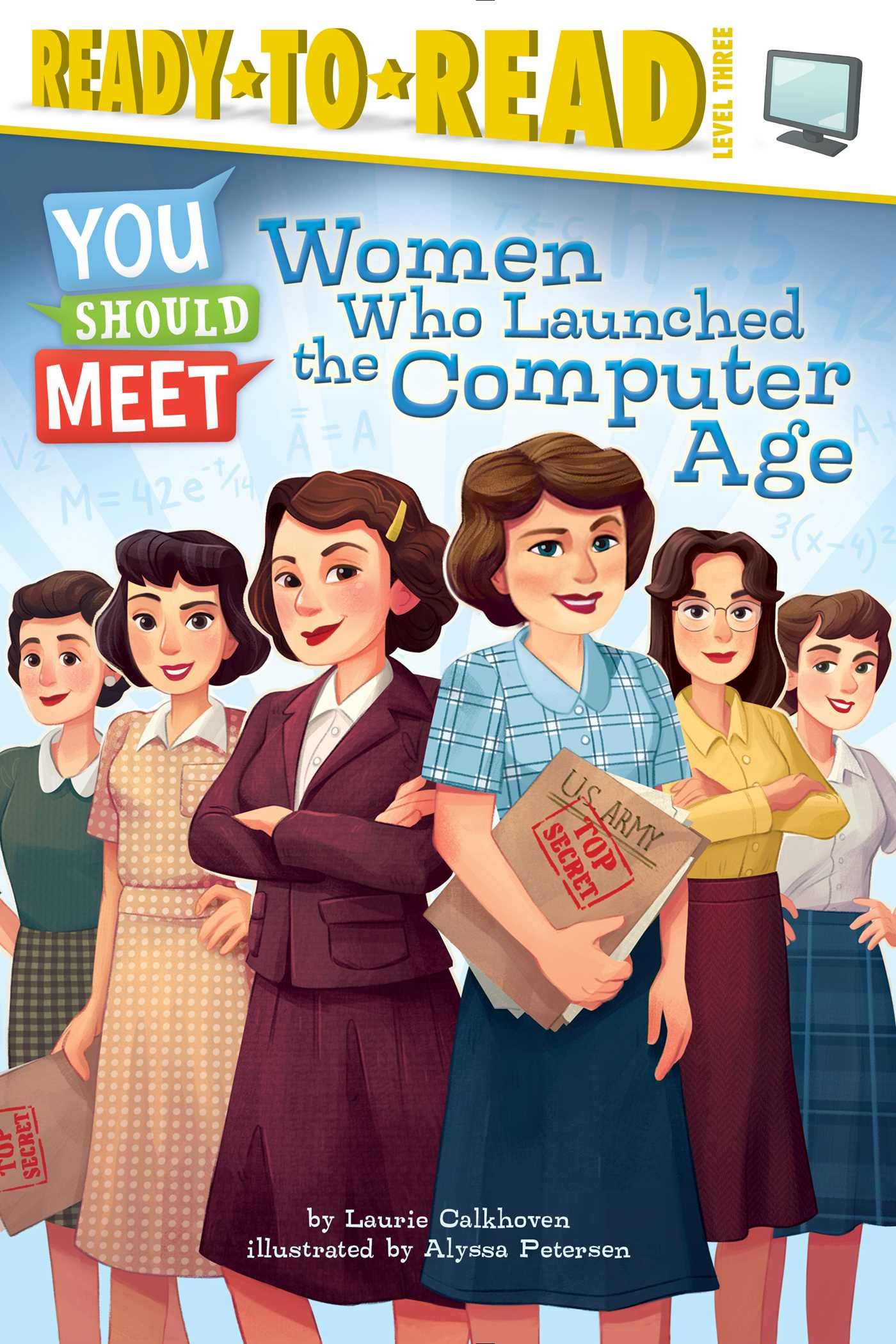 Women Who Launched the Computer Age cover