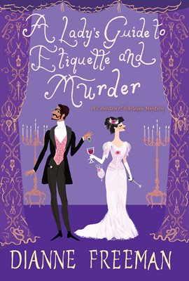A Lady’s Guide to Etiquette and Murder cover