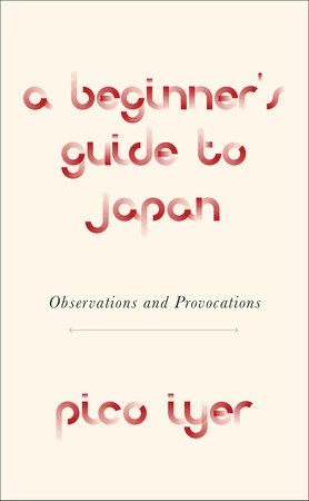 A Beginner’s Guide to Japan: Observations and Provocations cover