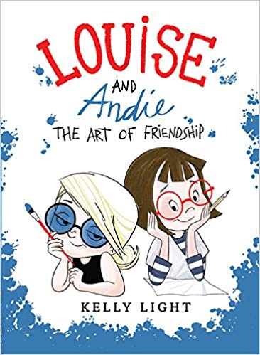Louise and Andie: The Art of Friendship by Kelly Light cover