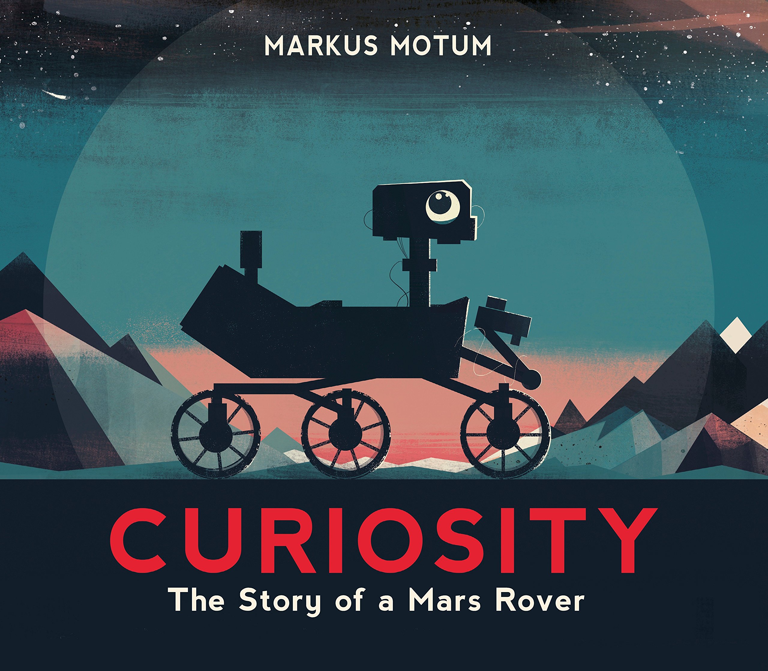 Curiosity: The Story of a Mars Rover cover