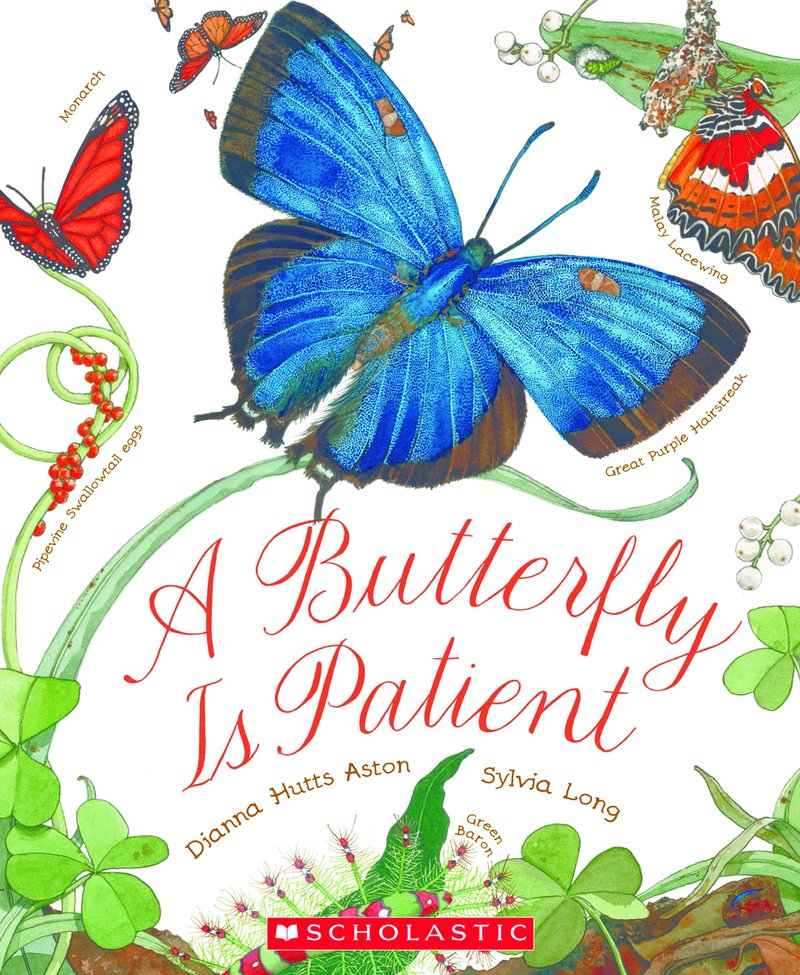 A Butterfly Is Patient by Dianna Hutts Aston A Butterfly Is Patient by Dianna Hutts Aston