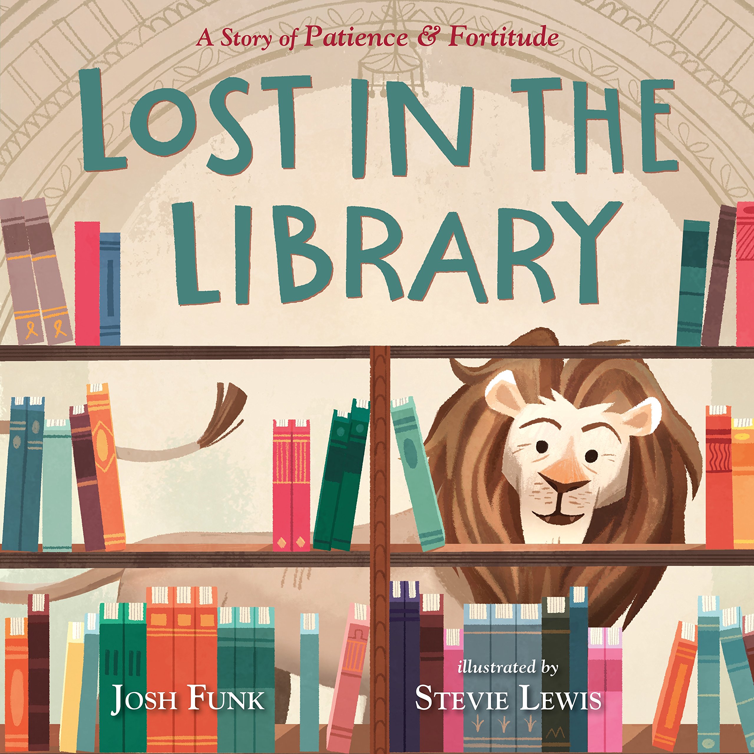 Lost in the Library: a Story of Patience & Fortitude cover