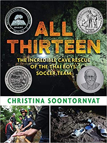 All Thirteen: The Incredible Cave Rescue of the Thai Boys’ Soccer Team cover