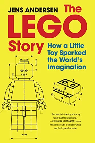 The LEGO Story: How a Little Toy Sparked the World’s Imagination cover